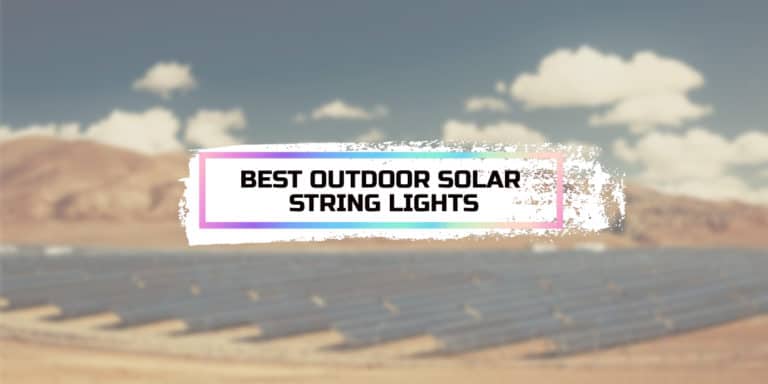 Best Outdoor Solar String Lights
