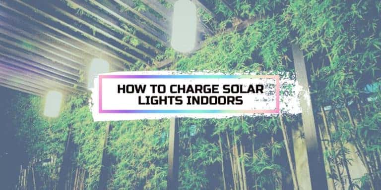 How To Charge Solar Lights Indoors