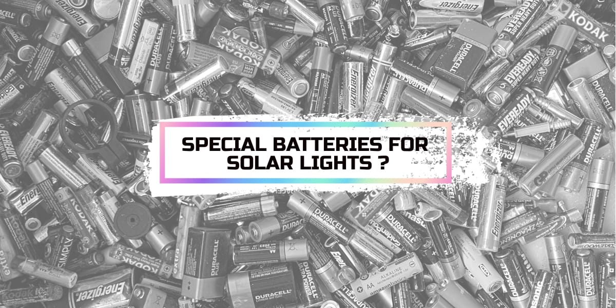 Do You Need Special Batteries For Solar Lights? SolarMio